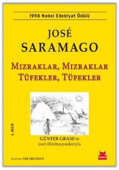 Mızraklar Mızraklar Tüfekler Tüfekler - Jose Saramago - Kırmızı Kedi
