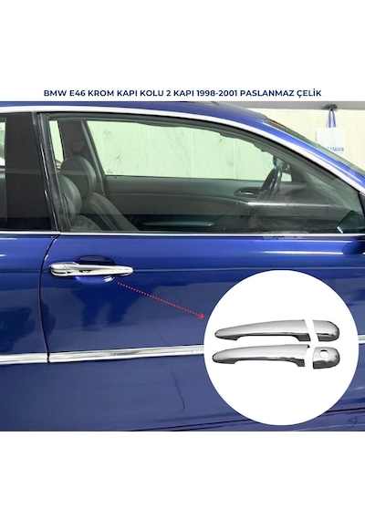 Ebal Otomotiv BMW 3 seri E46 Krom Kapı Kolu 2 kapı 1998-2001 P. Çelik