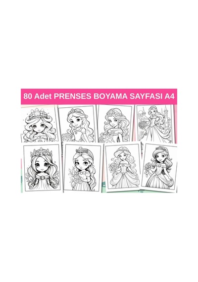 80 Adet Prenses Boyama Sayfası A4 Boyut, Kaliteli Basım,