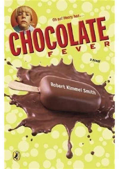 Chocolate Fever / Robert Kimmel Smith