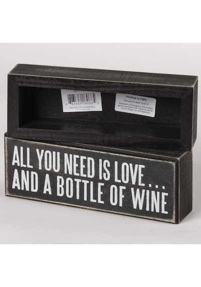 18066 Kutu Tabelası, 7" X 2.5", All You Need ... İs A Bottle Of Wine