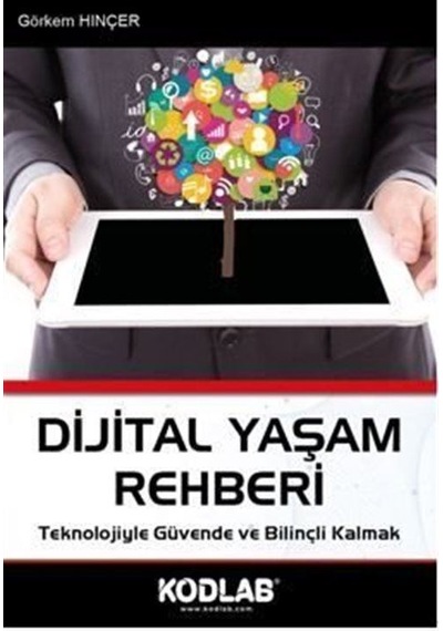 Dijital Yaşam Rehberi / Görkem Hınçer