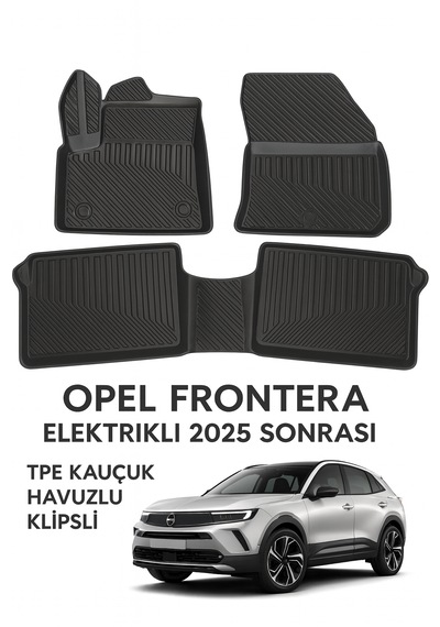 Opel Frontera Elektrikli 2025+ Uyumlu 3d Oto Paspas Premium