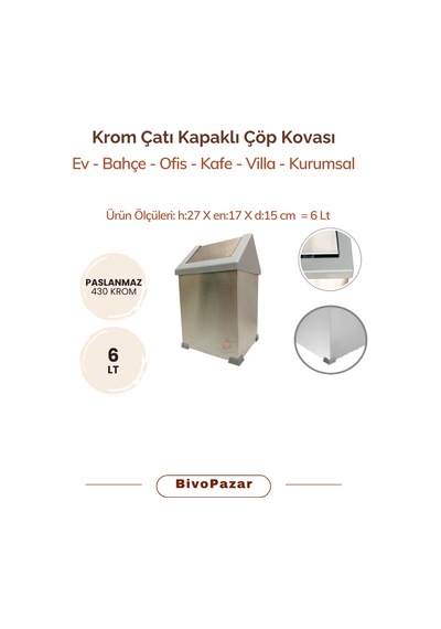 Krom Sallanır Çatı Kapaklı Çöp Kovası 6 Lt Krom