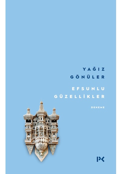 Efsunlu Güzellikler Yağız Gönüler