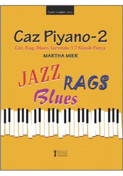 Caz Piyano 2 - Martha Mier - Müzik Eğitimi Yayınları