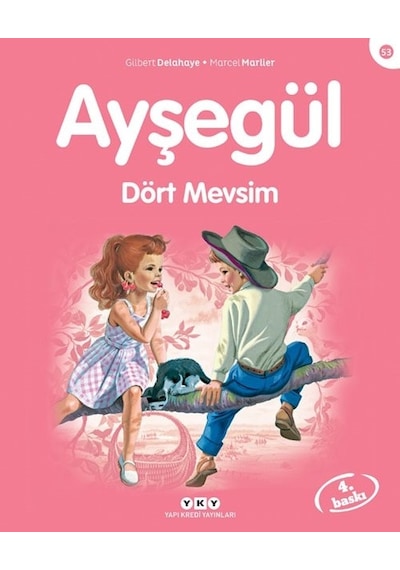 Ayşegül 53 - Dört Mevsim - Marcel Marlier - Yapı Kredi Yayınları