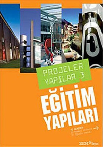 Projeler Yapılar 3 - Eğitim Yapıları- YEM Yayın