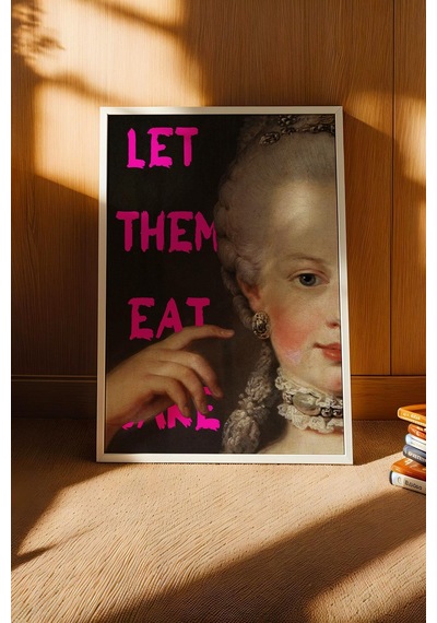 Let Them Eat Cake Marie Antoinette Çerçeveli Tablo İronik Klasik Sanat Portresi Altered Art