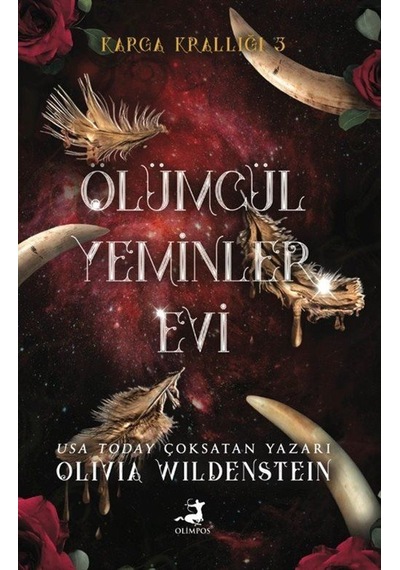 Ölümcül Yeminler Evi / Olivia Wildenstein