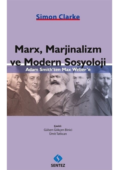 Marx, Marjinalizm ve Modern Sosyoloji / Simon Clarke