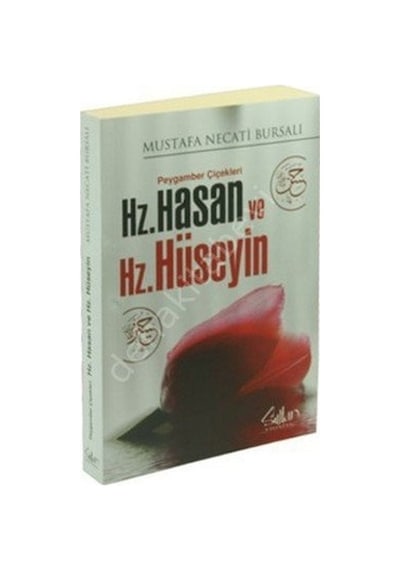 Hz. Hasan Ve Hz. Hüseyin Mustafa Necati Bursalı