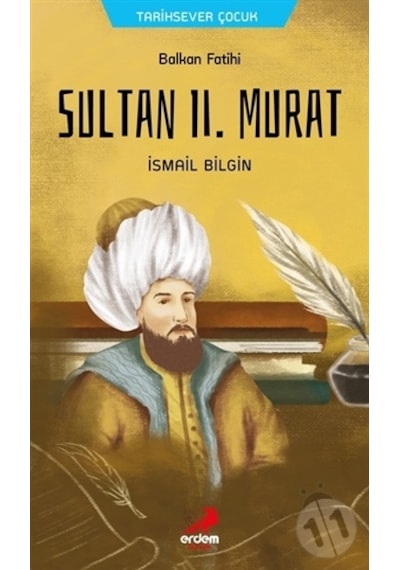 Erdem Yayınları Balkan Fatihi Sultan Iı. Murat