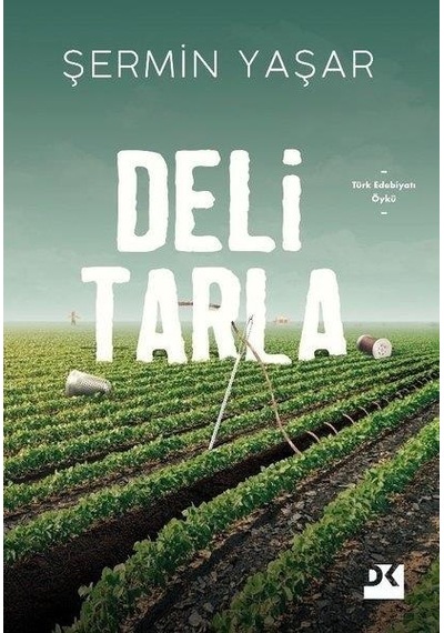 Deli Tarla Şermin Yaşar