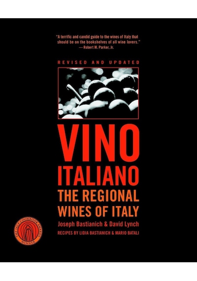 Vino Italiano: The Regional Wines Of Italy