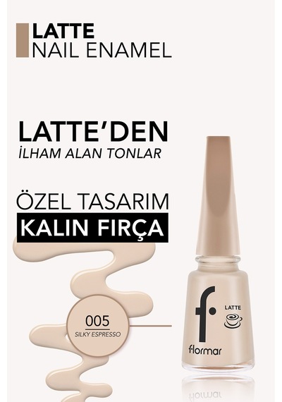 Flormar Latte Nail Enamel Yüksek Pigmentli & Parlak Bitişli Oje 005 Sılky Espresso