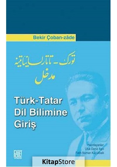 Türk  - Tatar Dil Bilimine Giriş  - Bekir Çobanzade  - Palet Yayınları
