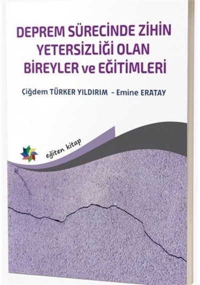Deprem Sürecinde Zihin Yetersizliği Olan Bireyler Ve Eğitimler...
