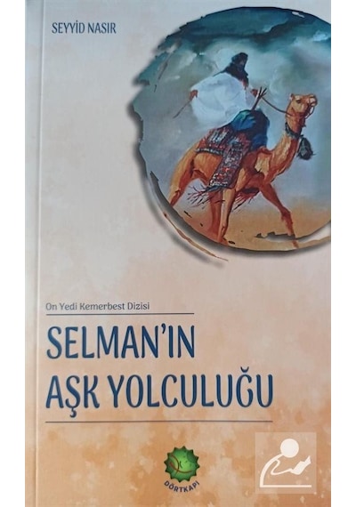 Selman'ın Aşk Yolculuğu  - Seyyid Nasır  - Dörtkapı