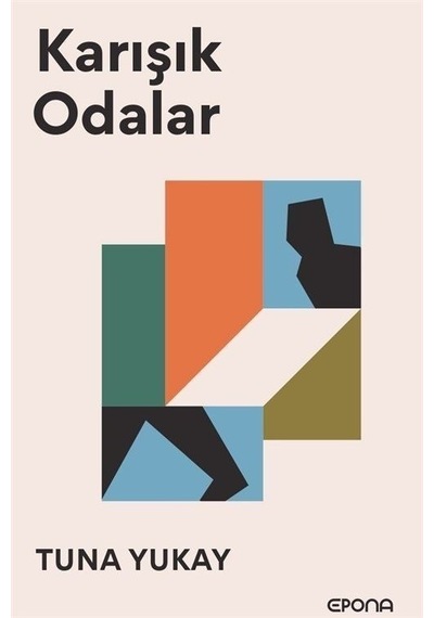 Karışık Odalar - Tuna Yukay - Epona
