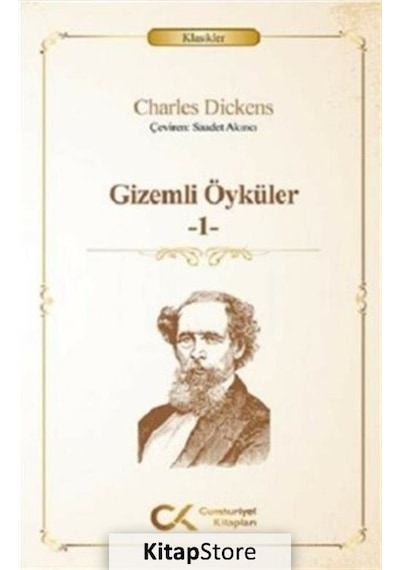 Gizemli Öyküler 1 - Klasikler - Charles Dickens - Cumhuriyet Kitapları