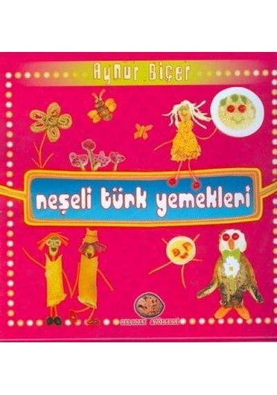 Neşeli Türk Yemekleri