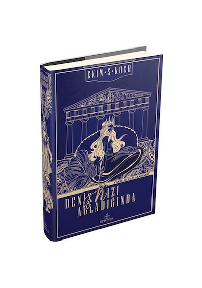 Deniz Kızı Ağladığında - Ekin S. Koch - Ephesus Yayınları