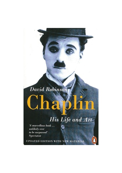 Chaplin: His Life And Art