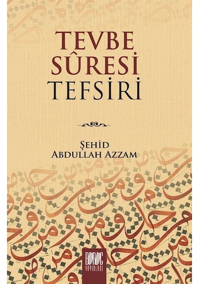 Tevbe Suresi Tefsiri / Şehid Abdullah Azzam