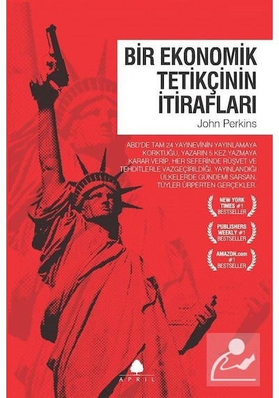 Bir Ekonomik Tetikçinin İtirafları / John Perkins