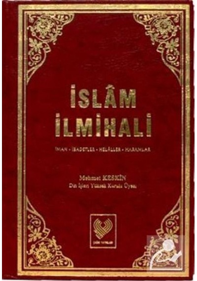 İslam İlmihali (Lacivert Kapak) - Mehmet Keskin - Çağrı Yayınları