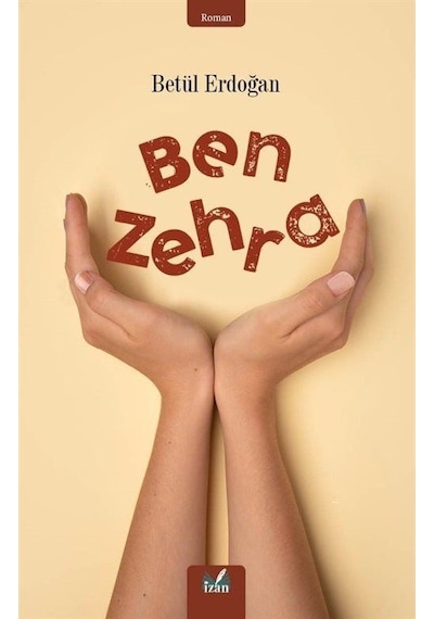 Ben Zehra - Betül Erdoğan - İzan Yayıncılık