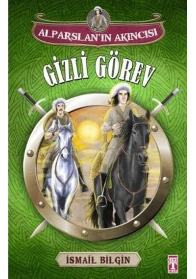 Alparslanın Akıncısı - Gizli Görev