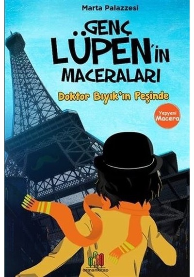 Genç Lüpen'in Maceraları - Doktor Bıyık'ın Peşinde - Marta Palazzesi - Orman Kitap