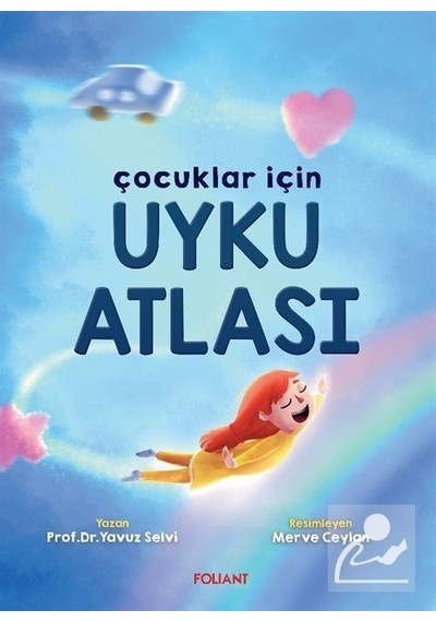 Çocuklar için Uyku Atlası - Yavuz Selvi - Foliant