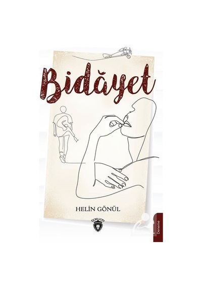 Bidayet - Helin Gönül - Dorlion Yayınevi