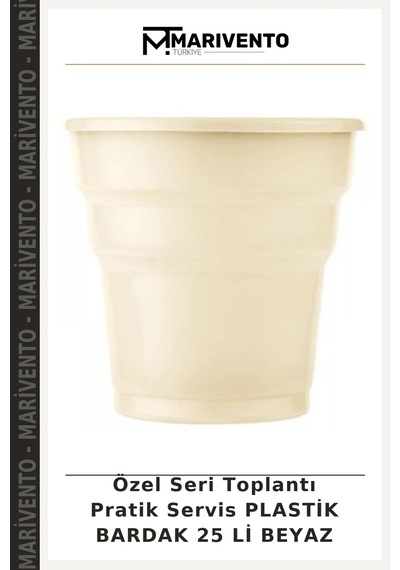 Özel Seri Toplantı Pratik Servis Plastik Bardak 25 Li Beyaz
