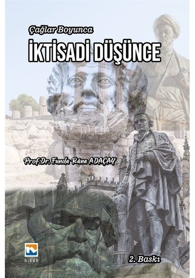 Çağlar Boyunca İktisadi Düşünce / Doç. Dr. Funda Rana Adaçay