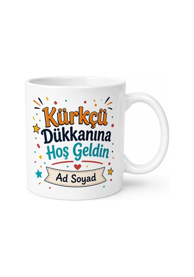 Kürkçü Dükkanına Hoş Geldin Esprili Arkadaşa Dönüş Hediye Kupa Bardak Beyaz / Çok Renkli