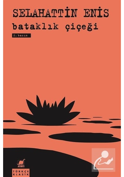 Bataklık Çiçeği - Selahattin Enis - Ayrıntı Yayınları