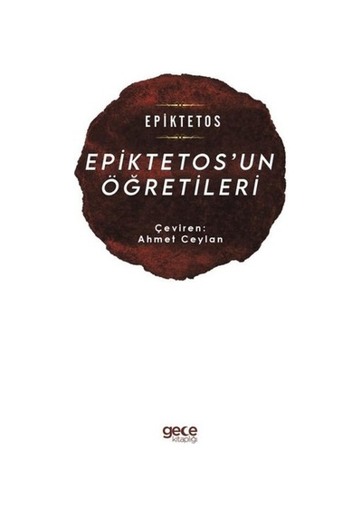 Epiktetos'un Öğretileri - Epiktetos - Gece Kitaplığı