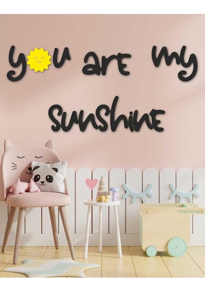 You Are My Sunshine Çocuk Odası Duvar Süsü Sarı Güneş Dekoratif O