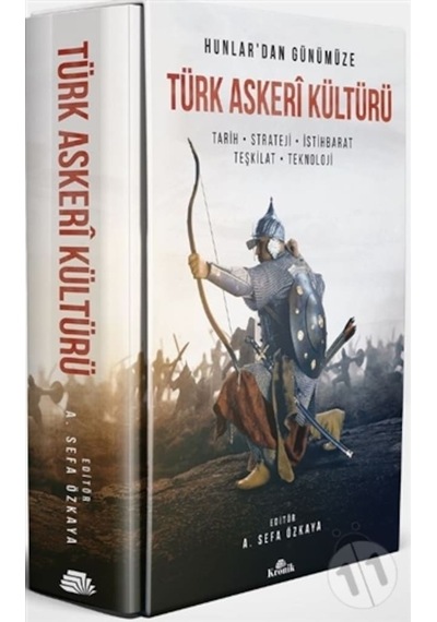 Hunlar'Dan Günümüze Türk Askeri Kültürü Kutulu
