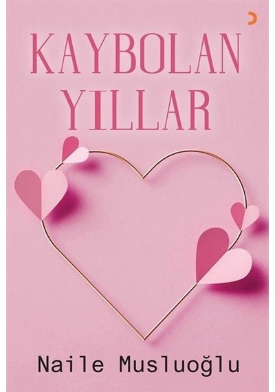 Kaybolan Yıllar - Naile Musluoğlu - Cinius