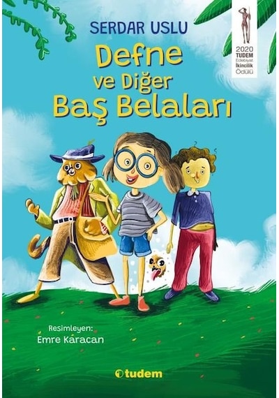 Defne ve Diğer Baş Belaları - Serdar Uslu - Tudem Yayınları