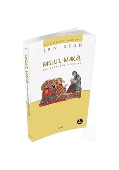 Faslu'l-makal /felsefe-din İlişkisi / İbn Rüşd