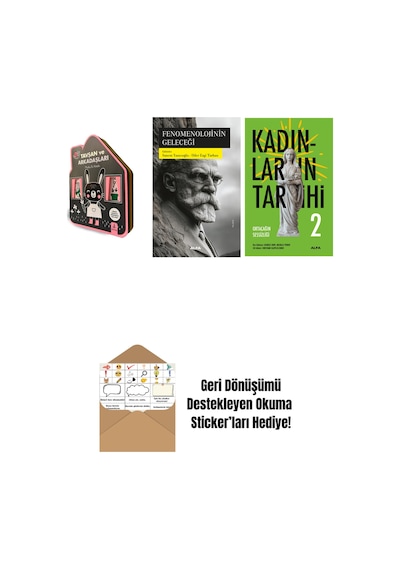 Tavşan Ve Arkadaşları Keçe Kitap + Fenomenolojinin Geleceği + Kadınların Tarihi 2 + Okuma Sticker'ları