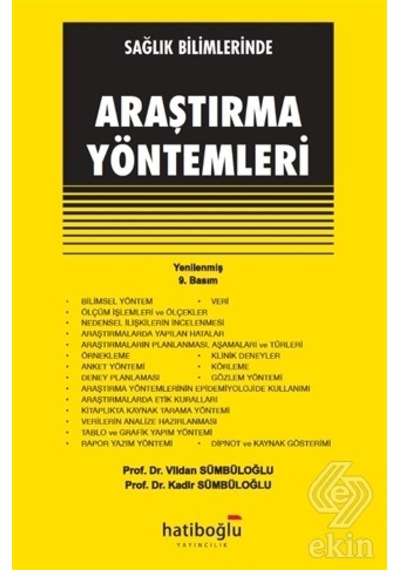 Sağlık Bilimlerinde Araştırma Yöntemleri/Vildan Sümbüloğlu.Kadir