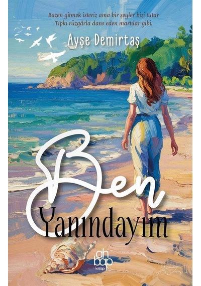 Ben Yanındayım / Ayşe Demirtaş