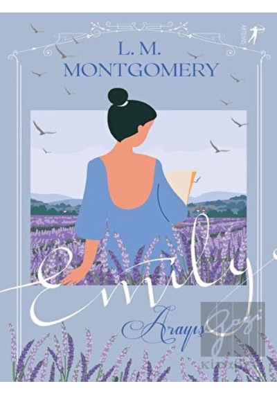 Emily - Arayış - Lucy Maud Montgomery - Artemis Yayınları